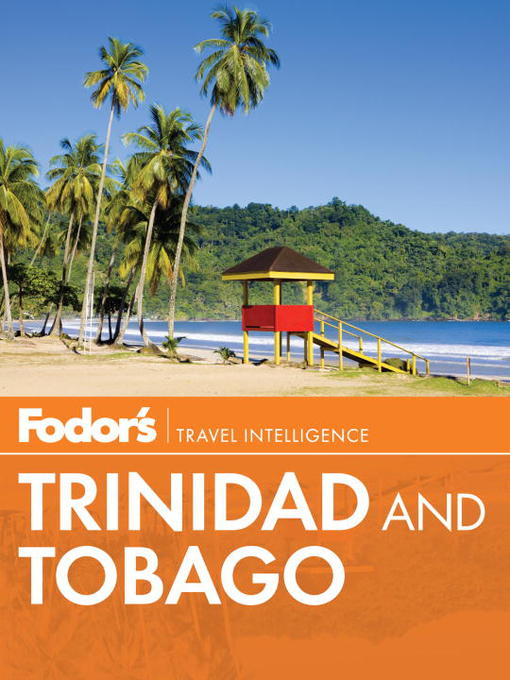 Title details for Fodor's Trinidad & Tobago by Fodor's - Available